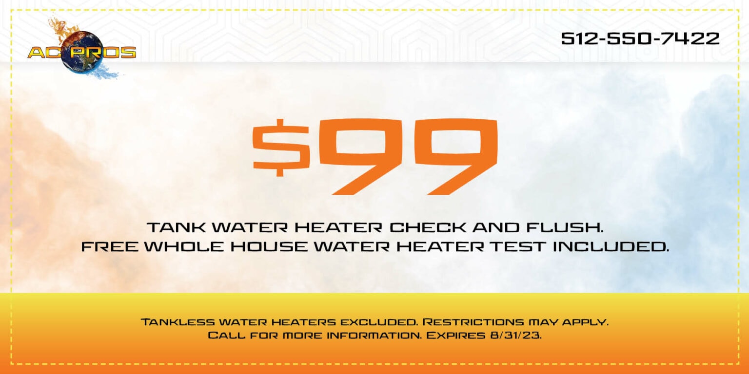 99 dollar water heater check and flush deal